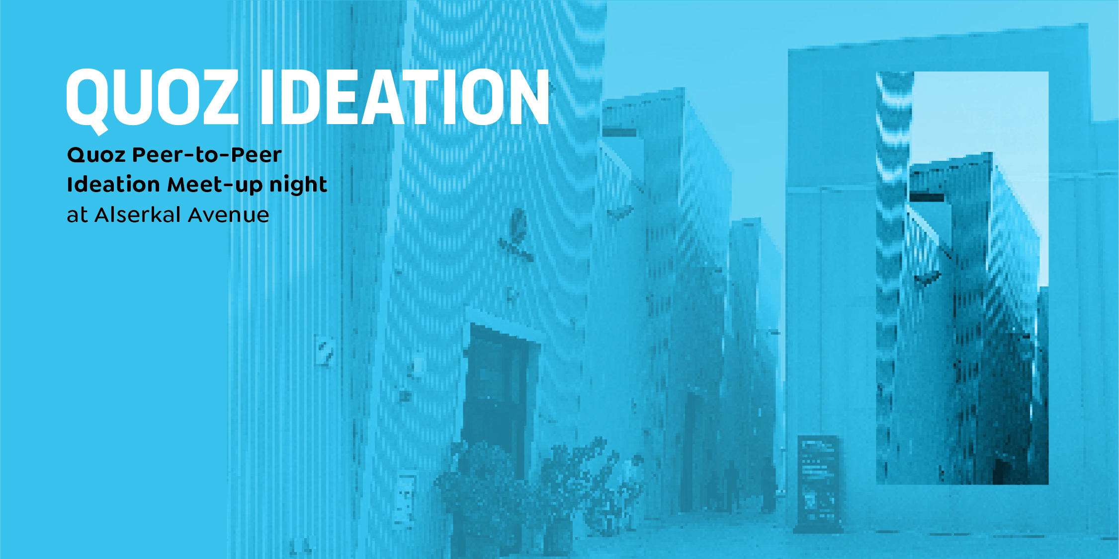 Quoz Pop-Up Incubator