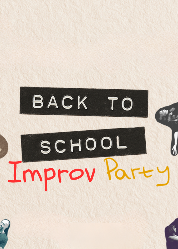 Improv Party 5: Back to School