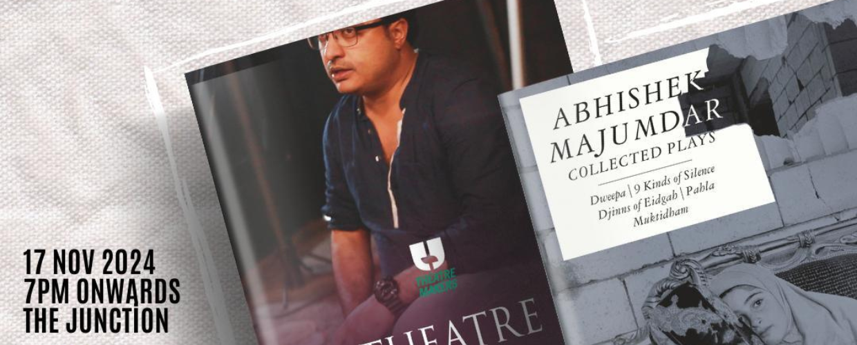 Book Launch - An Evening with Abhishek Majumdar