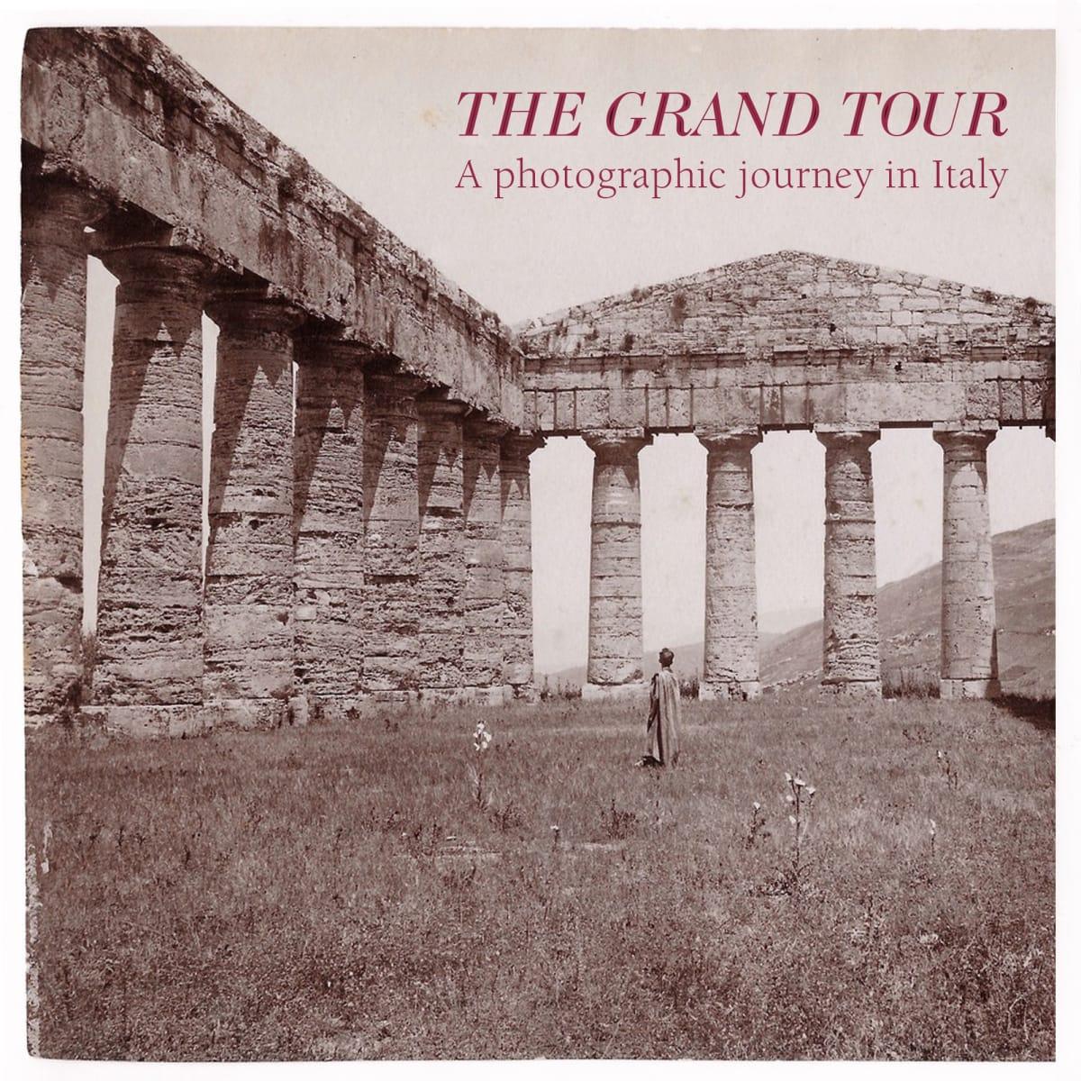THE GRAND TOUR: A photographic journey in Italy